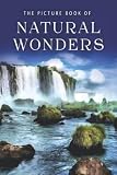 The Picture Book Of Natural Wonders A Gift Book For Alzheimers Patients And Seniors With Dementia Picture Books