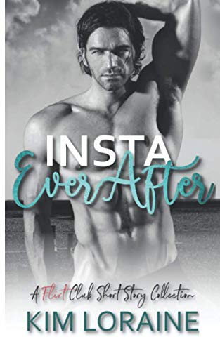 Insta Ever After (By: Kim Loraine) cover