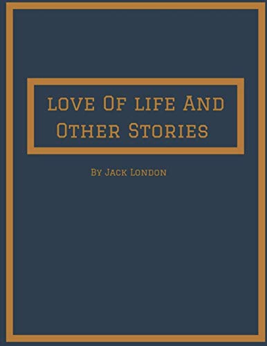 Love Of Life And Other Stories book cover