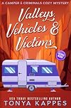 Valleys, Vehicles & Victims