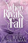 When Rivals Fall