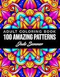 100 Amazing Patterns: An Adult Coloring Book with Fun, Easy, and Relaxing Coloring Pages