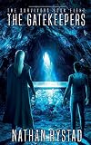 The Gatekeepers (The Survivors Book Eight)