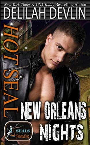 Hot SEAL, New Orleans Nights (By: Delilah Devlin) cover