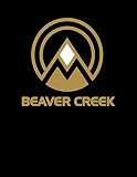 Beaver Creek Colorado Notebook For Work Home Or School With Lined College Ruled White Paper Note Pad Composition Journal For Skiing And Back To School Note Book For Adults Kids