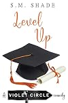 Level Up (Violent Circle Book 5)