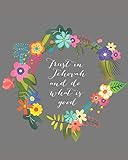 Trust In Jehovah And Do What Is Good Jehovah Witness Journal Jehovah Witness Notebook Study Book For Scriptures Notes And Prayers 120 Pages