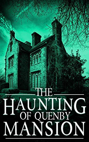 The Haunting of Quenby Mansion book cover