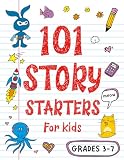 101 Story Starters For Kids Onepage Prompts To Kick Your Imagination Into High Gear