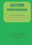 Ias Ifrs For Greenhorns 2 Edition Revised And Expanded With Ifrs 9 Ifrs13ifrs 15 And Ifrs 16