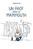 Un Prof Dans Le Mammouth