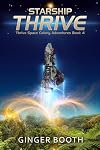 Starship Thrive (Thrive Space Colony Adventures)