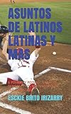 Asuntos De Latinos Latinas Y Mas 6 Poemas Y Poesias Canticos Democraticos Motivadores De Paz Y Amistad Spanish Edition