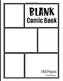 Blank Comic Book 140pages A Large Sketchbook For Kids And Adults To Create Your Own Drawing Cartoons And Comics