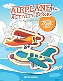 Airplane Activity Book For Kids Ages 48 Coloring Hidden Pictures Dot To Dot How To Draw Spot Difference Maze Bookmarks Coloring Books Children