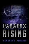 Paradox Rising (The Collapse, Book 2)