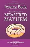 Measured Mayhem
