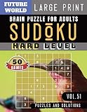 Sudoku Hard Future World Activity Book 50 Sudoku Difficult Puzzles And Solutions For Expert Large Print Sudoku Puzzles Book Large Print Vol51
