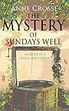 The Mystery of Sundays Well