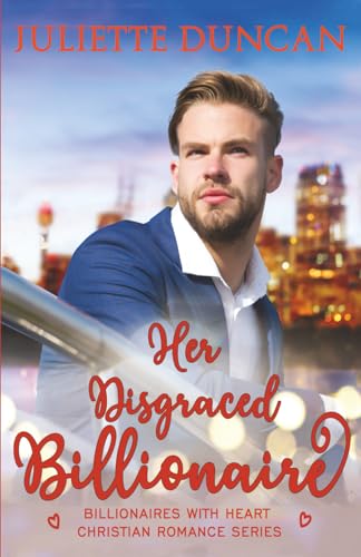 Her Disgraced Billionaire book cover
