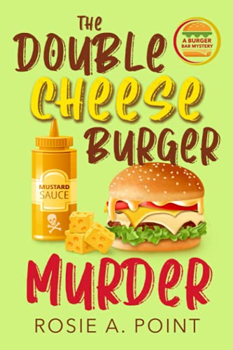The Double Cheese Burger Murder book cover