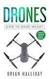 Drones How To Make Money
