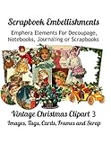 Scrapbook Embellishments Emphera Elements For Decoupage Notebooks Journaling Or Scrapbooks Vintage Christmas Clipart 3 Images Tags Cards Frames And Scrap