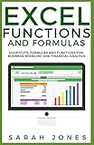 Excel Functions And Formulas Shortcuts Formulas And Functions For Business Modeling And Financial Analysis