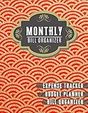 Monthly Bill Organizer Budget Financial Planner Weekly Expense Tracker Bill Organizer Notebook For Business Or Personal Finance Planning Workbook Financial Planner Budget Book