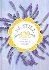 Be Still: 120 Devotions for a Peaceful Heart