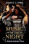 Music of the Night: A Gothic Romance (Tower Knights)