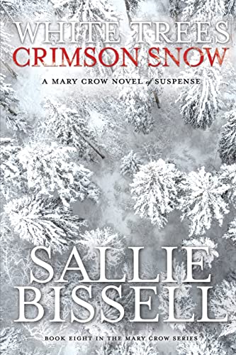 White Trees Crimson Snow book cover