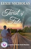 Twist of Fate: A Sweet Enemies to Lovers Small Town Romance (Southern Storms Book 2)