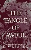 The Tangle of Awful