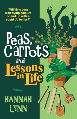 Peas, Carrots and Lessons in Life book cover