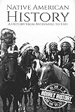 Native American History A History From Beginning To End
