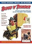 Blood N Thunder Volume Two Number One