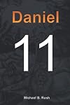 Eleven: Daniel 11 (Understanding the Last Days Series)