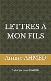 Lettres %C3%A0 Mon Fils: Traduit Par Louis Duverbal