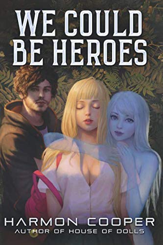 We Could Be Heroes book cover