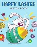 Happy Easter Sketch Book Sketch Drawing For Kids 150 Pages 85 X 11 Inches