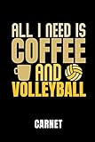 All I Need Is Coffee And Volleyball Carnet Ide Cadeau Pour Les Joueurs De Volleyball Cahier De 110 Pages Lignes Format 6x9 Din A5 Couverture Souple Mat 