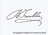 Autograph Collectors Inventory Book Catalog And Record Your Valuable Autograph Collection