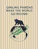 Qinling Pandas Make The World Go Round Customized Journal Notebook