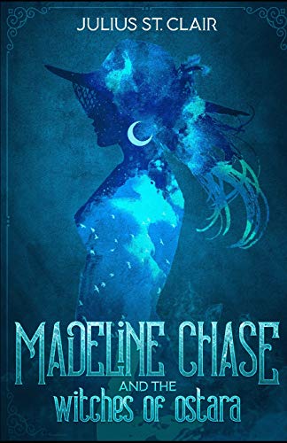 Madeline Chase and the Witches of Ostara book cover