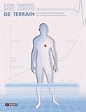 Les Tests De Terrain : Plus De 130 Protocoles Pour Mesurer La Performance Sportive