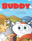 The Adventures Of Buddy The Motocross Bike Buddy Learns Patience