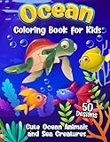 Ocean Coloring Book For Kids The Magical Underwater Colouring Book For Boys And Girls Filled With Cute Ocean Animals And Fantastic Sea Creatures
