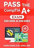Pass The Comptia A Exam 2201001 2201002