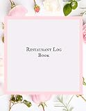 Restaurant Log Book Restaurant Manager Communication Journal Restaurant Manager Log Restaurant Manager Planner